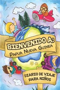 Bienvenido A Papúa Nueva Guinea Diario De Viaje Para Niños