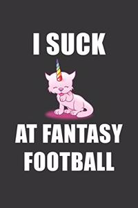 I Suck At Fantasy Football Notebook