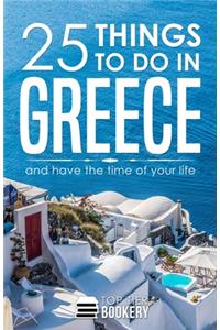 25 Things To Do in Greece