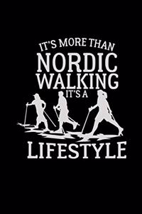 Nordic walking is a lifestyle