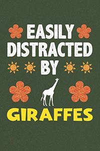 Easily Distracted By Giraffes