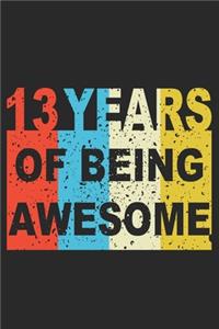13 Years Of Being Awesome