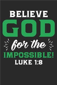 believe god for the impossible