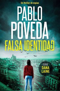 Falsa Identidad: Un Thriller de Espías