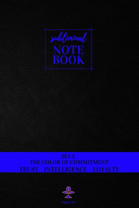 Subliminal Notebook - Blue The Color of Commitment, Trust, Intelligence, Loyalty