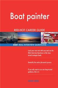 Boat painter RED-HOT Career Guide; 2581 REAL Interview Questions