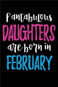 Fantabulous Daughters Are Born In February