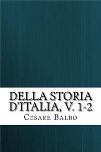 Della Storia d'Italia, V. 1-2