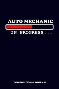 Auto Mechanic in Progress