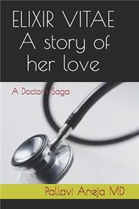 Elixir Vitae - A Story of Her Love