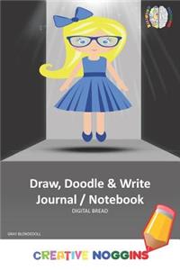 Draw, Doodle and Write Notebook Journal