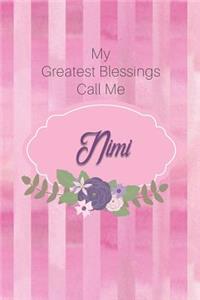 My Greatest Blessings Call Me Nimi