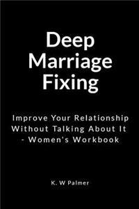 Deep Marriage Fixing