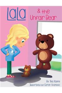 LaLa and the Unfair Bear