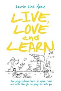 Live, Love and Learn
