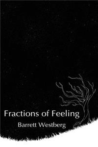 Fractions of Feeling