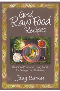 Good Raw Food Recipes