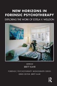 New Horizons in Forensic Psychotherapy