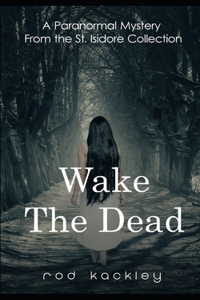 Wake The Dead