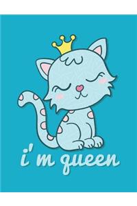 I'm Queen