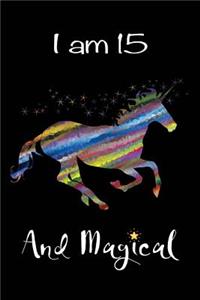 I Am 15 and Magical