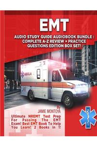 EMT Audio Study Guide Audiobook Bundle! Complete A-Z Review & Practice Questions Edition Box Set!: Ultimate Nremt Test Prep for Passing the EMT Exam! Best EMT Book to Help You Learn! 2 Books in 1!