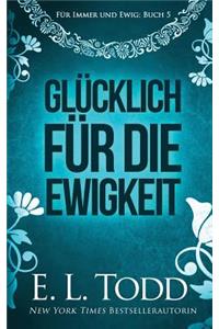 Glücklich Für Die Ewigkeit