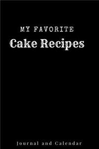 My Favorite Cake Recipes