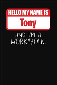 Hello My Name Is Tony