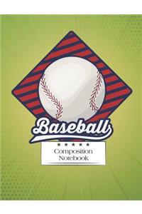 Baseball Composition Notebook