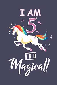 I Am 5 and Magical!