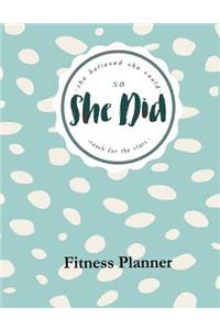She Believed She Could So She Did Reach for the Stars Fitness Planner