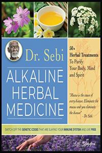 Dr. Sebi Alkaline Herbal Medicine