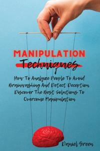 Manipulation Techniques