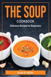 The Soup Cookbook