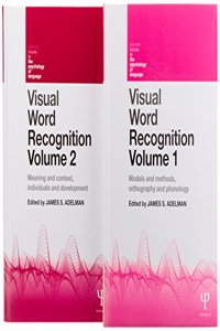 Visual Word Recognition Volumes 1 and 2