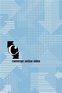 Converge - Online Video