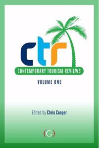 Contemporary Tourism Reviews Volume 1
