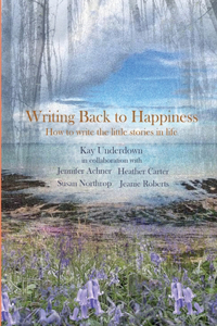 Writing Back to Happiness