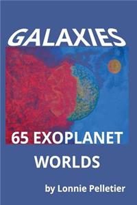 Galaxies - 65 Exoplanet Worlds