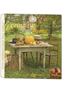 Coming Home with Gooseberry Patch Cookbook