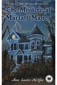 The Mystery at Marlatt Manor