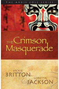 The Crimson Masquerade