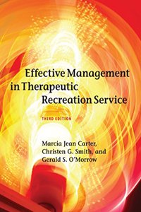 Effective Management in Therapeutic Recreation Service