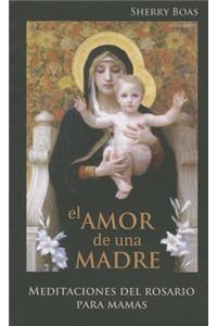 El Amor de Una Madre