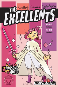 Excellents (Excellent Princess Rpg)