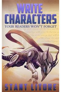 Write Characters Your Readers Won't Forget