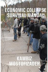 Economic Collapse Survival Manual