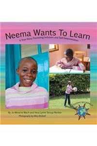 Neema Wants To Learn