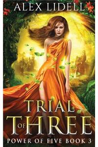Trial of Three